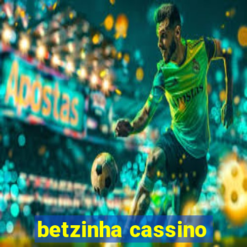 betzinha cassino